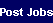 Post Jobs